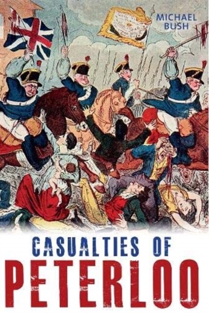 Casualties of Peterloo (Paperback)