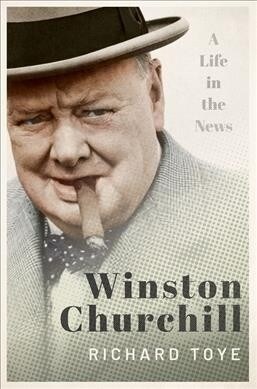 Winston Churchill : A Life in the News (Hardcover)