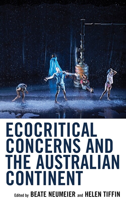 Ecocritical Concerns and the Australian Continent (Hardcover)