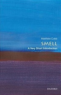 Smell : A Very Short Introduction (Paperback)