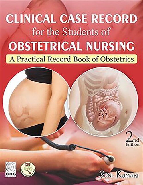 Clinical Case Record for the Students of Obstetrical Nursing (Paperback, 2)