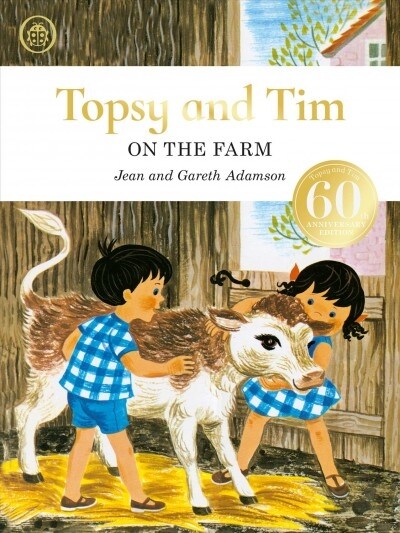 Topsy and Tim: On the Farm anniversary edition (Hardcover)