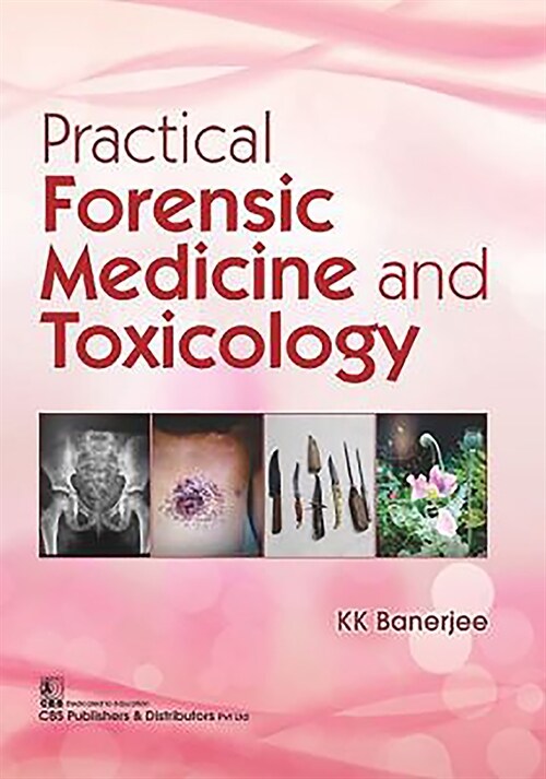 Practical Forensic Medicine and Toxicology (Paperback)
