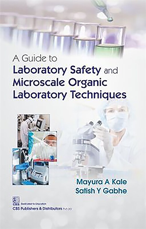 A Guide to Laboratory Safety and Microscale Organic Laboratory Techniques (Paperback)