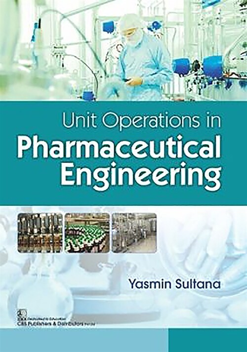 Unit Operations in Pharmaceutical Engineering (Paperback)