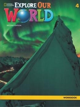 Explore Our World 4: Workbook (Paperback, 2)