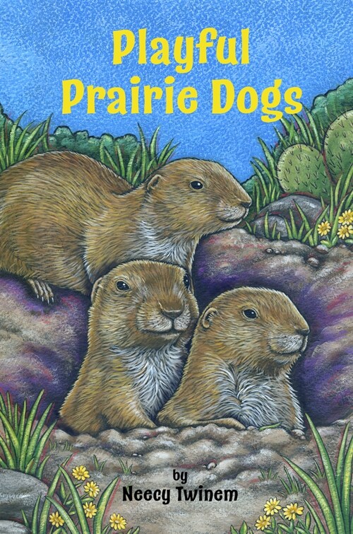 Playful Prairie Dogs (Hardcover)