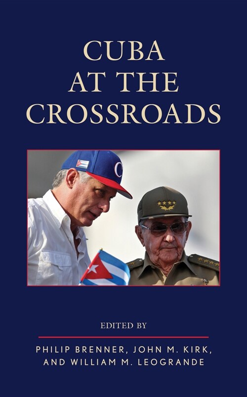 Cuba at the Crossroads (Hardcover)