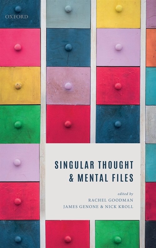 Singular Thought and Mental Files (Hardcover)