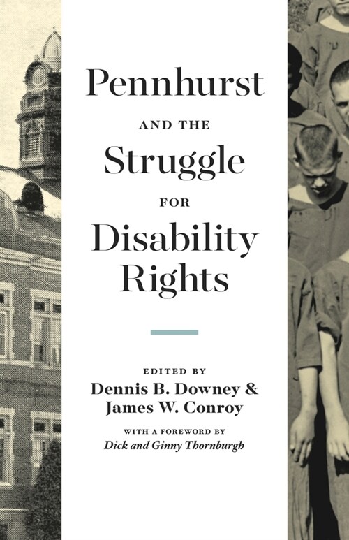 Pennhurst and the Struggle for Disability Rights (Hardcover)