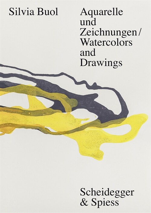 Silvia Buol: Watercolors and Drawings (Hardcover)