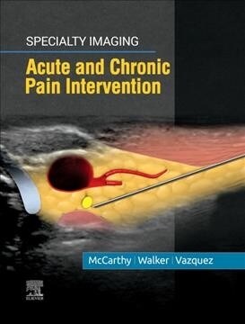 Specialty Imaging: Acute and Chronic Pain Intervention (Hardcover)