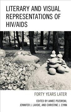 Literary and Visual Representations of Hiv/AIDS: Forty Years Later (Hardcover)