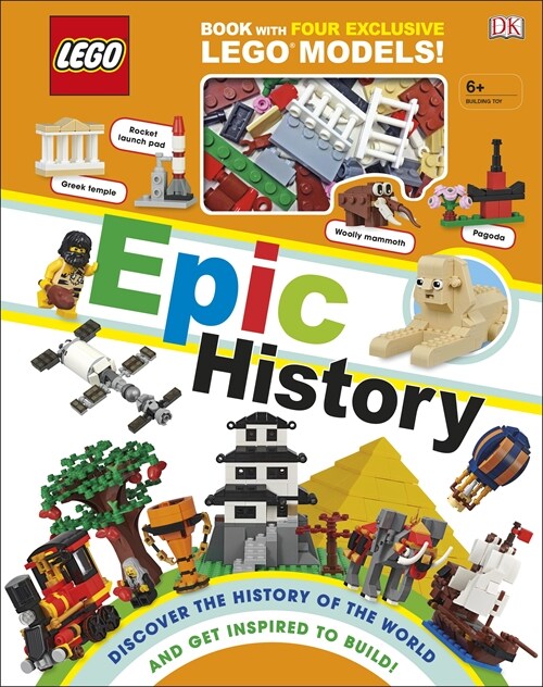 LEGO Epic History : Includes Four Exclusive LEGO Mini Models (Hardcover)