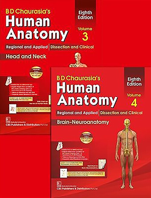 Bd Chaurasias Human Anatomy, Volumes 3 & 4: Regional and Applied Dissection and Clinical: Head and Neck, and Brain-Neuroanatomy (Paperback, 8)