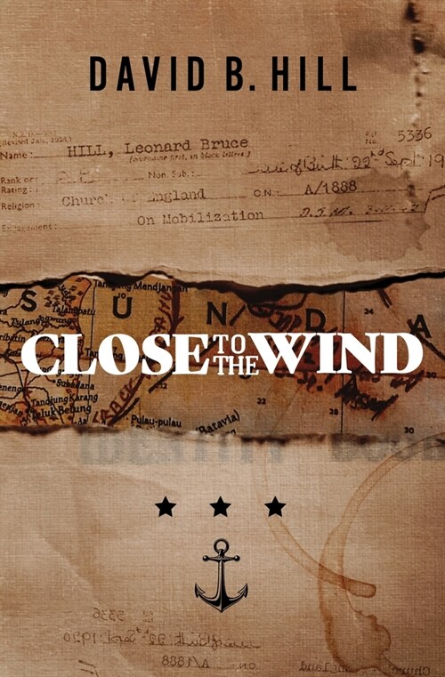 Close to the Wind: A Story of Escape and Survival Out of the Ashes of Singapore 1942 (Paperback)