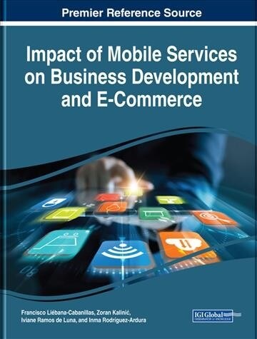 Impact of Mobile Services on Business Development and E-Commerce (Hardcover)