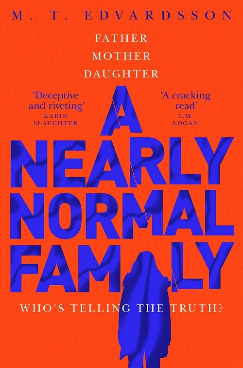 A Nearly Normal Family : A Gripping, Page-turning Thriller with a Shocking Twist soon to be a major Netflix TV series (Paperback)