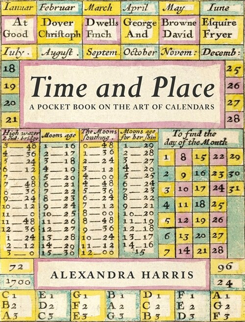 Time and Place : Notes on the art of calendars (Hardcover)