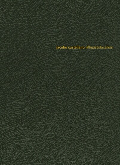 Jacobo Castellano: Riflepistolaca?n (Paperback)