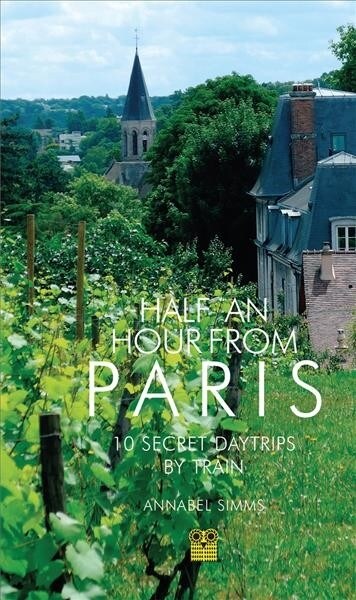 Half an Hour from Paris (Paperback, 2 ed)