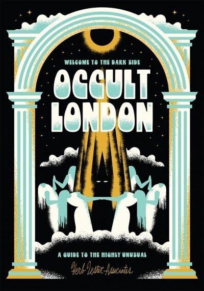 Welcome To The Dark Side : Occult London (Sheet Map, folded)