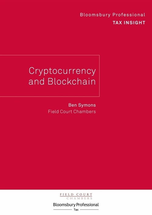 Bloomsbury Professional Tax Insight - Cryptocurrency and Blockchain (Paperback)