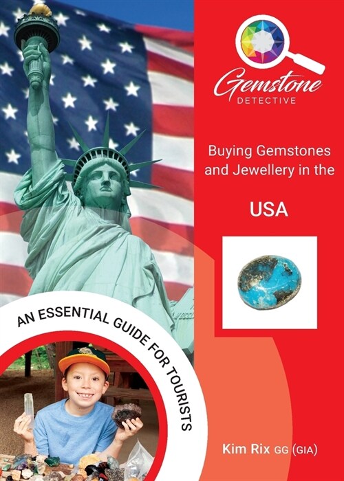 The Gemstone Detective: Buying Gemstones and Jewellery in the USA (Paperback)