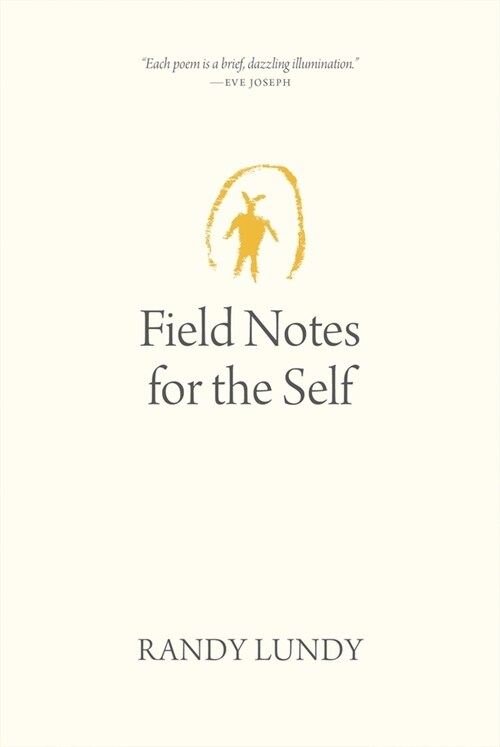 Field Notes for the Self (Paperback)