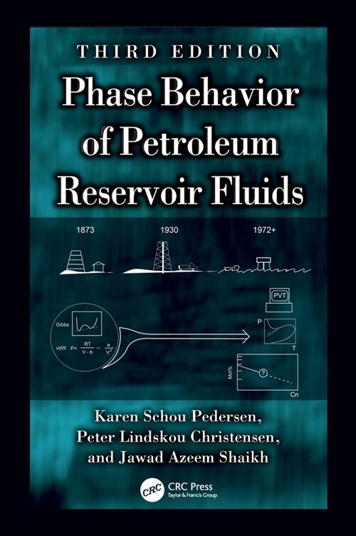 Phase Behavior of Petroleum Reservoir Fluids (Hardcover, 3 ed)