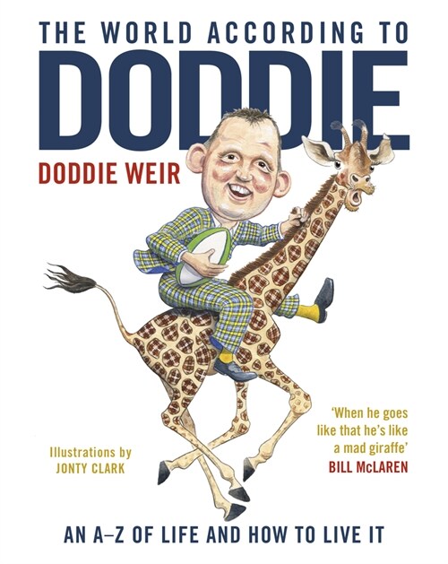 The World According to Doddie : An A-Z of Life and how to Live it (Hardcover)