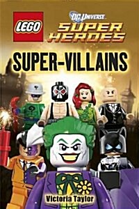 LEGO (R) DC Super Heroes Super-Villains (Hardcover)