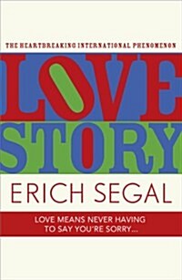 Love Story : The 50th Anniversary Edition of the heartbreaking international phenomenon (Paperback)
