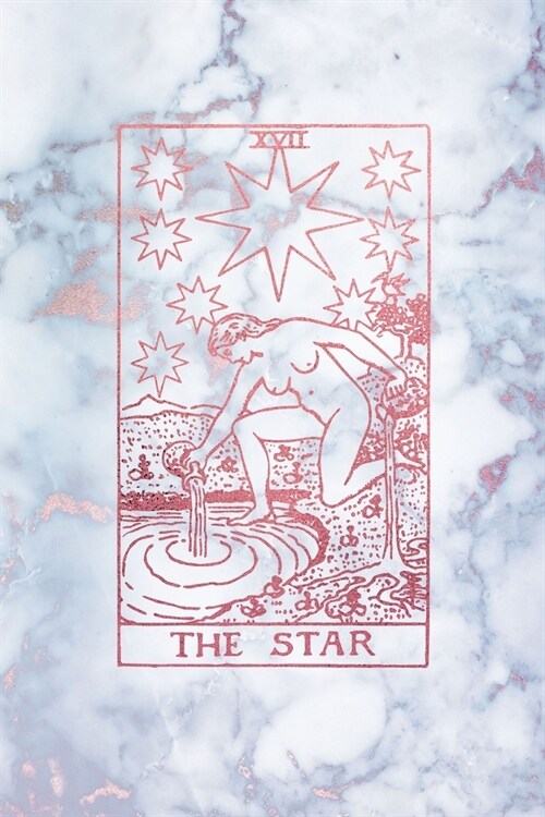 The Star: Tarot Card Journal, Radiant Moonstone, Marble and Rose Gold - College Ruled Tarot Card Notebook, 6 x 9 (Paperback)