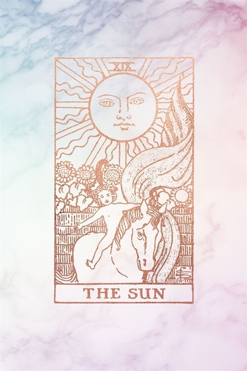 The Sun: Tarot Card Journal - 6 x 9 College 120 Ruled Pages - Pastel Hue Marble and Rose Gold - College Ruled Notebook (Paperback)