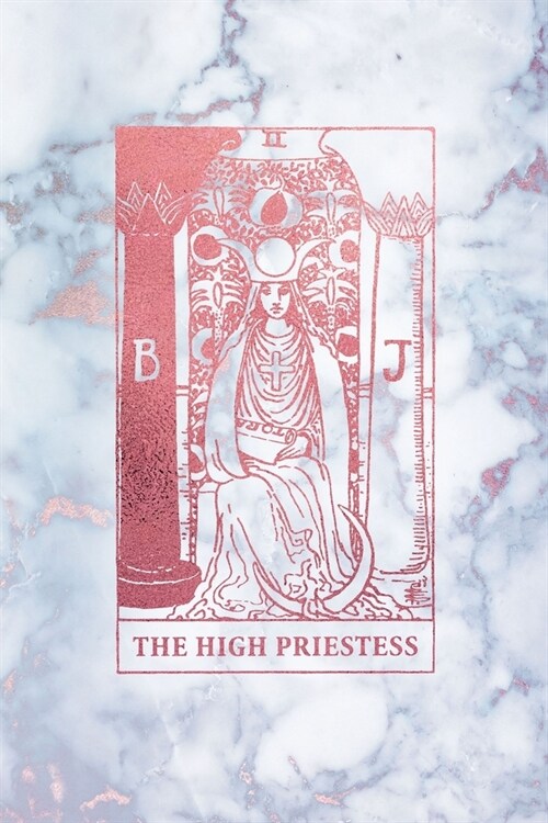 The High Priestess: Tarot Card Journal, Radiant Moonstone, Marble and Rose Gold - College Ruled Tarot Card Notebook, 6 x 9 (Paperback)