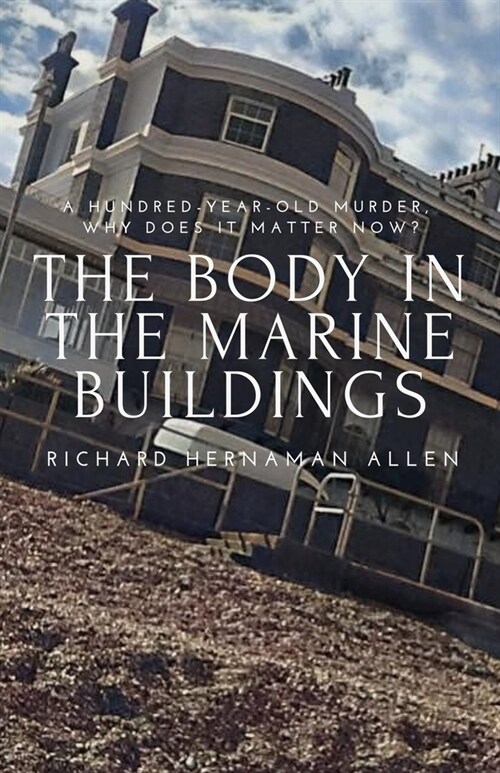 The Body in the Marine Buildings (Paperback)