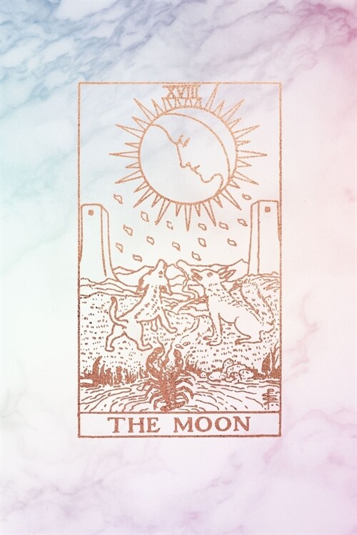 The Moon: Tarot Card Journal - 6 x 9 College 120 Ruled Pages - Pastel Hue Marble and Rose Gold - College Ruled Notebook (Paperback)