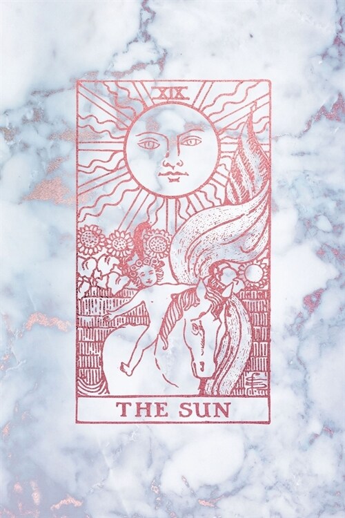 The Sun: Tarot Card Journal, Radiant Moonstone, Marble and Rose Gold - College Ruled Tarot Card Notebook, 6 x 9 (Paperback)