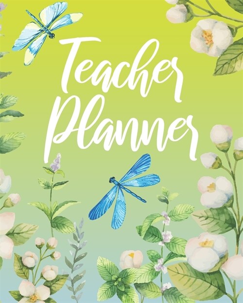 Teacher Planner: Floral Daily Organizer For Lesson Planning Academic Year 2019-2020 (Paperback)
