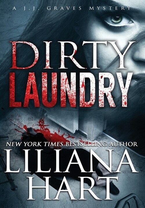 Dirty Laundry: A J.J. Graves Mystery (Hardcover)