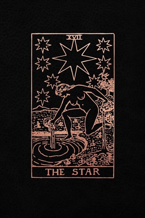 The Star: Tarot Card Journal, Black and Rose Gold - College Ruled Tarot Card Notebook, 6 x 9 (Paperback)