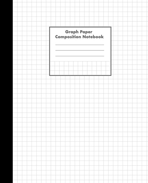 Graph Paper Composition Notebook: 4x4 Graph Quad Ruled Paper, White, 100 Sheets 1/4 in Grid Paper - Use for Math, Science, Art, Writing and Ideas (7.5 (Paperback)