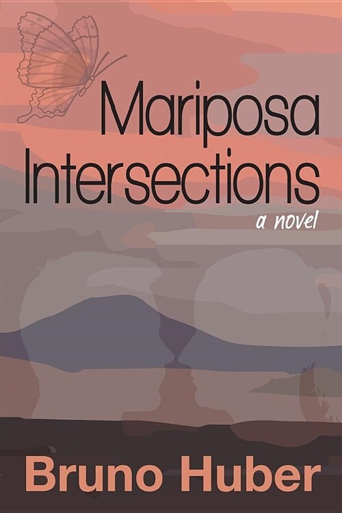Mariposa Intersections (Paperback, Paper Back)