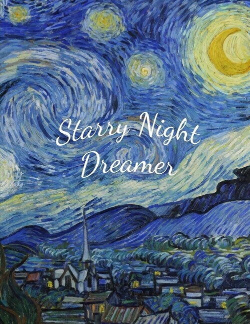 Starry Night Dreamer: Vincent van Gogh (Notebook, Sketchbook, Journal) (Paperback)