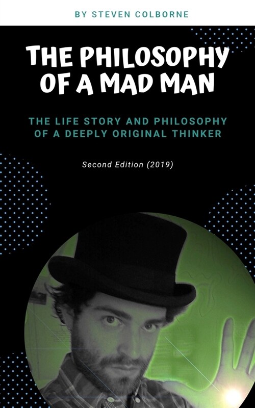 The Philosophy of a Mad Man (Paperback)