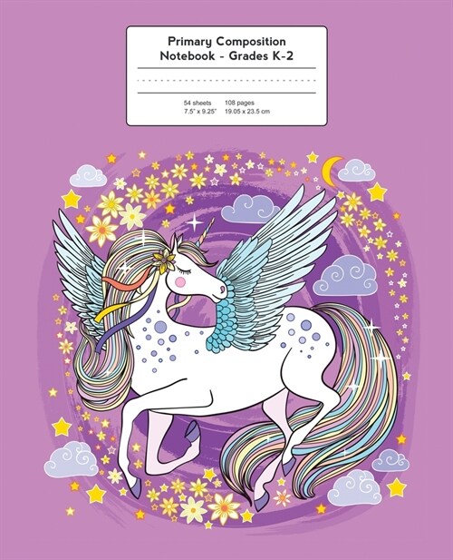 Primary Composition Notebook: Beautiful Unicorn - Grades K-2 Kindergarten Writing Journal (Paperback)