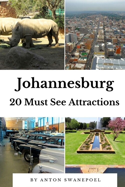 Johannesburg: 20 Must See Attractions (Paperback)