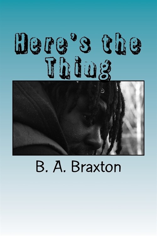 Heres the Thing (Paperback)