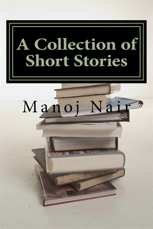 A Collection of Short Stories: Book I (Paperback)